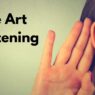 Art of Listening